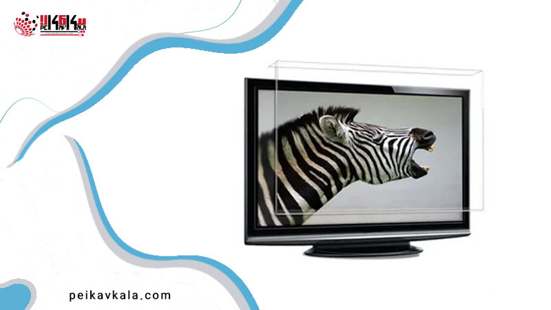 حفظ کیفیت تصویر در صورت استفاده از محافظ صفحه تلویزیون